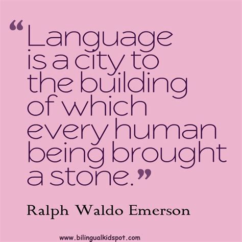 Inspiring Quotes About Bilingualism And Languages Bilingual Quotes