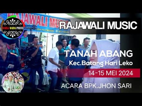 Bunga Hati Rajawali Music T Abang Bhl Acara Bpk Jon Sari