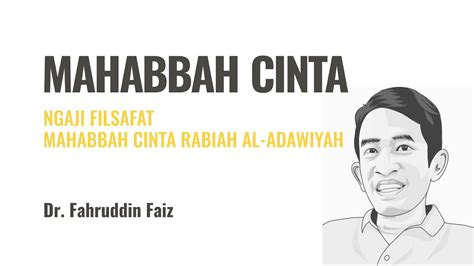 MAHABBAH CINTA NGAJI FILSAFAT FAHRUDIN FAIZ YouTube