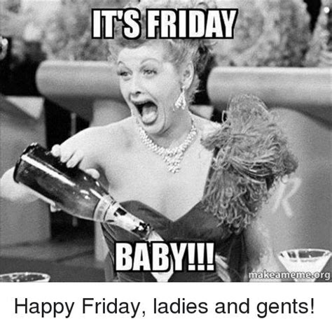 Its Friday Baby I Love Lucy Funny Pictures Funny Quotes