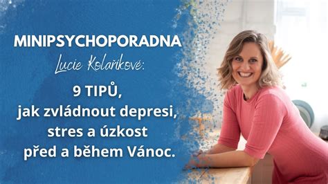 Minipsychoporadna Lucie Kola Kov Tip Jak Zvl Dnout Depresi