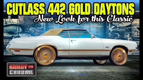 1972 Oldsmobile Cutlass 442 With 24 Inch Gold Daytons And Vogue Tires Youtube