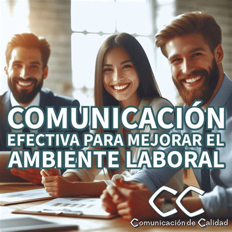 La comunicación efectiva clave para el éxito personal y profesional