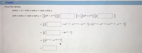 Solved 1 Points Prove The Identity Sinh X Y Sinh X Cosh Chegg