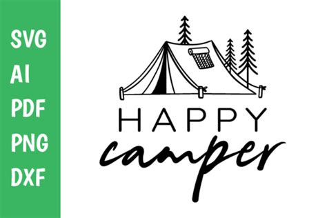 Happy Camper Adventure Camping Quote Svg Graphic By Classygraphic