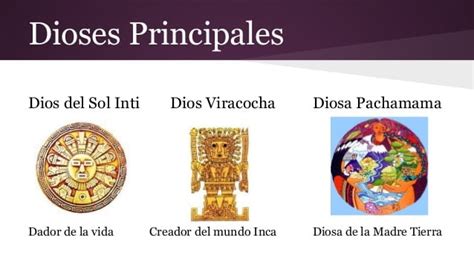 DIOSES INCAS Lista De Las Principales Deidades Incas