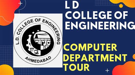 L D College Of Engineering Ldce Computer Department Tour Youtube