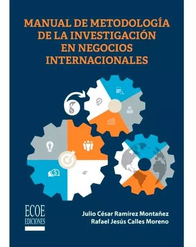 Manual De Metodología De La Investigación En Negocios Intern De Julio