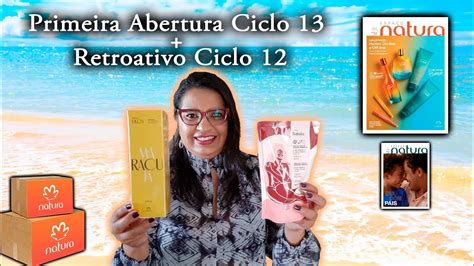 Primeira Abertura De Caixa Natura Ciclo Retroativo Do Ciclo