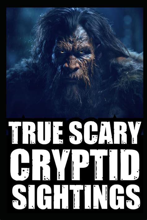 Buy True Cryptid Sighting Horror Stories Part Real Encounters With