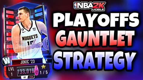 Playoffs Theme Free To Play Gauntlet Strategy For The Joker Nba K