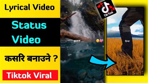 How To Make Lyrical Video On Tiktok Status Video Editing Lyrical