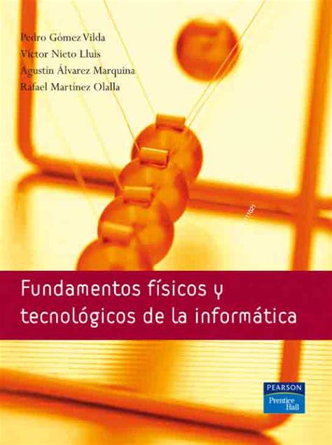 Fundamentos F Sicos Y Tecnol Gicos De La Inform Tica Solucionario