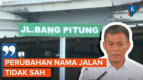 Pergantian Nama Jalan Di Jakarta Dinilai Tidak Sah Kompascom Vidio