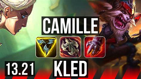 Camille Vs Kled Top 16m Mastery 700 Games Dominating Euw