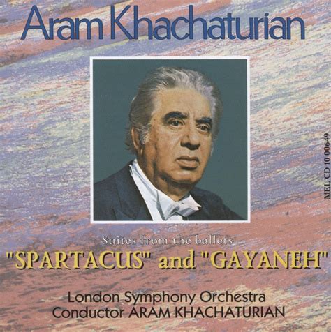 Khachaturian Spartacus Gayaneh Aram Lso Khachaturian Amazon Fr CD