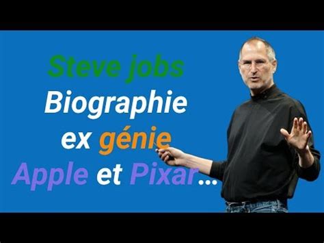 Steve jobs Biographie ex génie de chez à Apple et Pixar YouTube