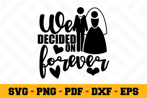 We Decided On Forever Svg Wedding Svg Cut File N By Svgartsy