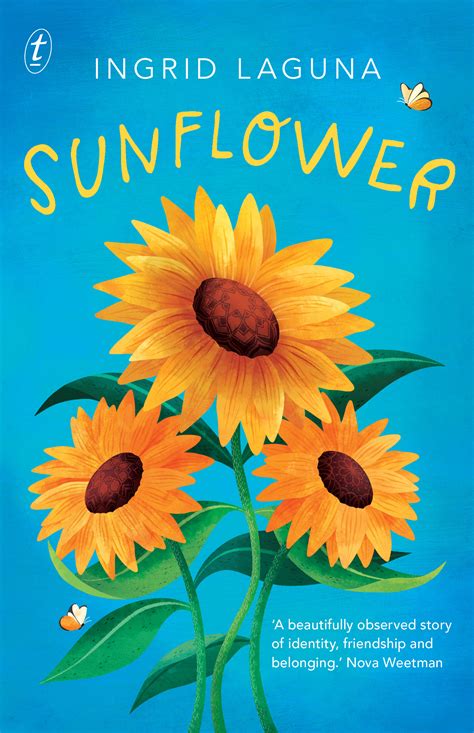 Text Publishing — Sunflower Book By Ingrid Laguna