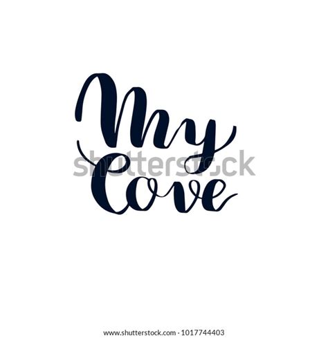 My Love Hand Drawn Brush Lettering Stock Vector Royalty Free