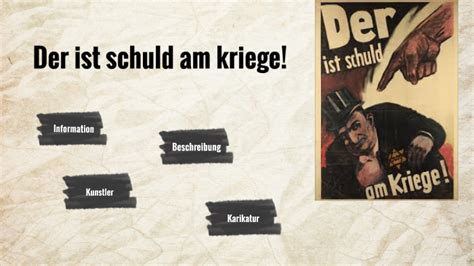 Der Ist Schuld Am Kriege By Ines Ferreira On Prezi