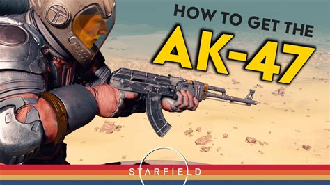 Starfield How To Get The Ak Assault Rifle Rare Secret Weapon