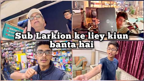 Sub Larkion Ke Liye He Kiyun Banta Hai Laptop Kharab Ho Gaya YouTube