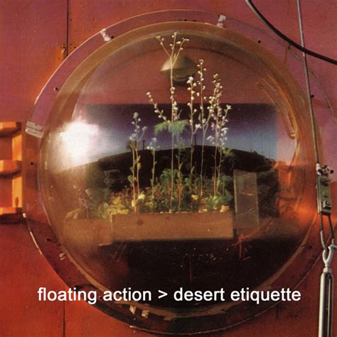 Floating Action Desert Etiquette Lyrics And Tracklist Genius