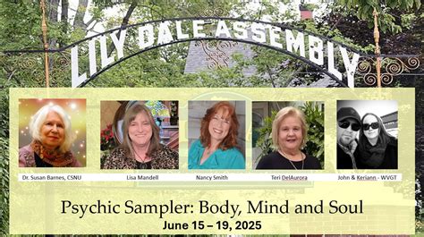 Psychic Sampler Body Mind And Soul Lily Dale Assembly