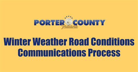 Winter Weather Road Conditions Updates | Porter County, IN - Official ...