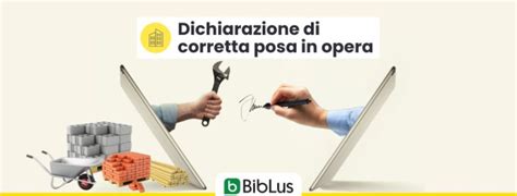 Dichiarazione Di Corretta Posa In Opera Guida E Modello Biblus