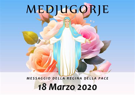 Calaméo Messaggio della Madonna di Medjugorje del 18 Marzo 2020