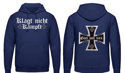 Klagt Nicht K Mpft Gott Mit Uns Kapuzenpullover Wehrmacht De