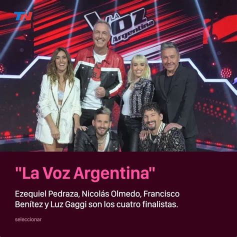 “la Voz Argentina” Tiene A Sus Cuatro Finalistas Quiénes Son Los