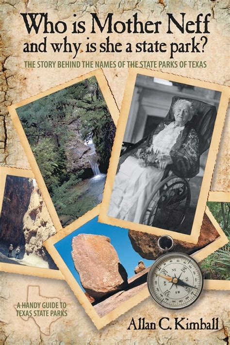 Buy Who Is Mother Neff and Why Is She a Texas State Park?: The Story
