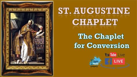 St Augustine Conversion Chaplet October 18 2023 Youtube