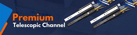 Premium Telescopic Channel Khetan Group