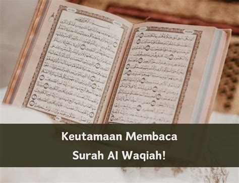 Ini Keutamaan Surah Al Waqiah Yang Perlu Kamu Tahu Rutinkan Insya