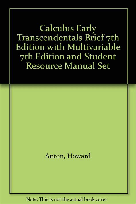 Calculus Early Transcendentals Brief 7th Edition With Multivariable 7th