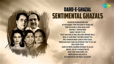 Dard E Ghazal दरद ए गजल Hazaron Khwahishen Aisi Jagjit Singh