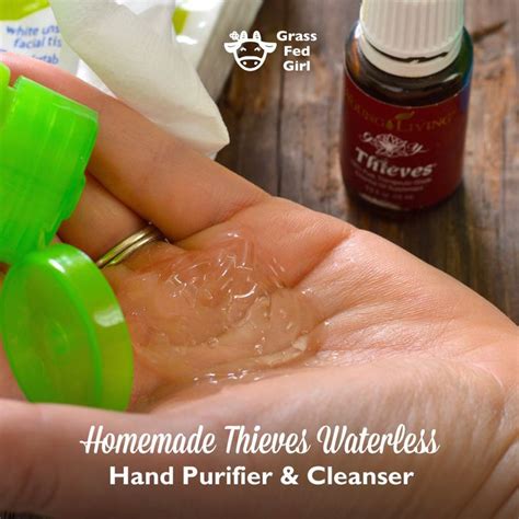 Homemade Thieves Waterless Hand Purifier And Cleanser Diy Essential