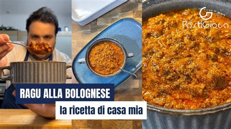 RAGU ALLA BOLOGNESE La Ricetta Di Casa Mia YouTube