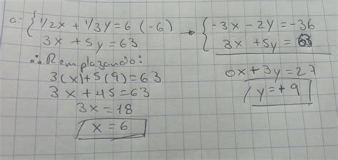 Resuelve Los Sistemas De Ecuaciones Por El Método De Reducción A 1 2x 3y 6 3x 5y 63 X