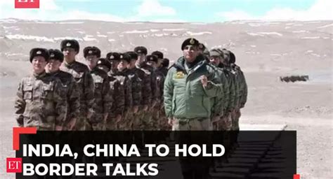 India China Lac Standoff India China To Hold 19th Round Of Corps