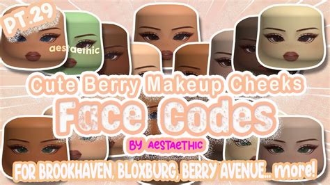 Berry Avenue Cute Berry Makeup Cheeks Skintone Face Codes PT 29