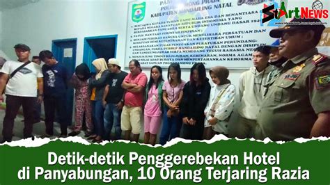 Detik Detik Penggerebekan Hotel Di Panyabungan 10 Orang Terjaring