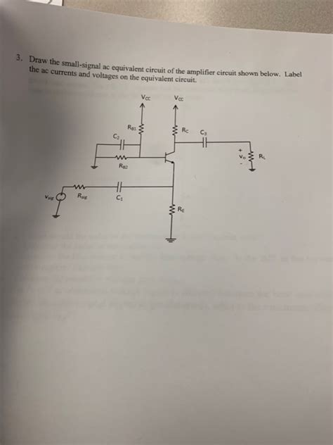 Solved 3 Draw The Small Signal Ac Equivalent Small Signal