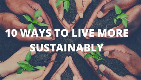 Sustainable Living Association Ways To Live More Sustainably