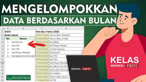 Cara Mengelompokkan Data Berdasarkan Bulan Dan Tanggal Di Excel Youtube