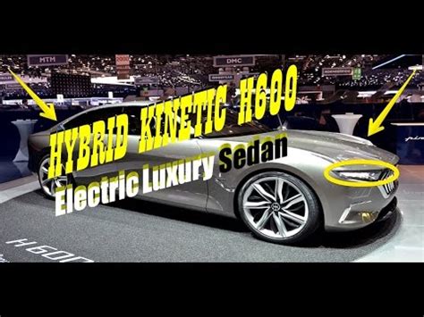 Luck This Hybrid Kinetic H Electric Luxury Sedan Promised By